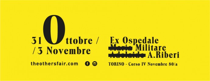 The Others Art Fair: ritorna a Torino da domani 31 ottobre al 03 novembre all' Ex Ospedale Militare Alessandro Riberi